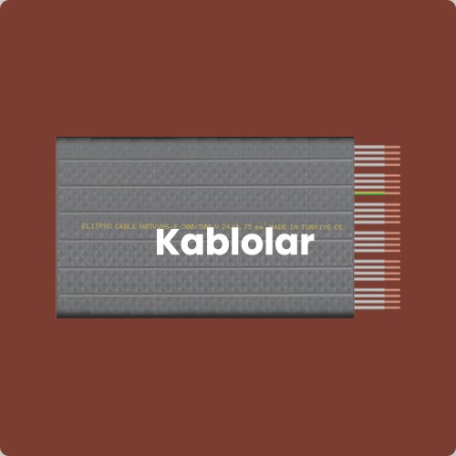 Kablolar